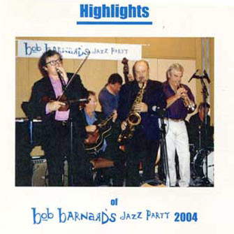 225 Bob  Barnard Jazz Party 2004 – Highlights – BAR 225