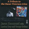 431 John Hammond – Tribute to the Oscar Peterson Trios